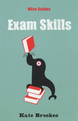 Book cover for Wise Guides: Exam Skills
