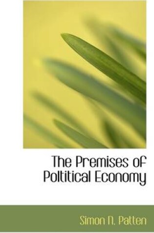 Cover of The Premises of Poltitical Economy