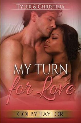 Cover of My Turn For Love