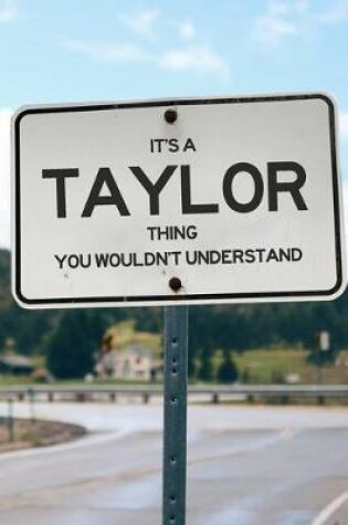 Cover of It's a Taylor Thing You Wouldn't Understand