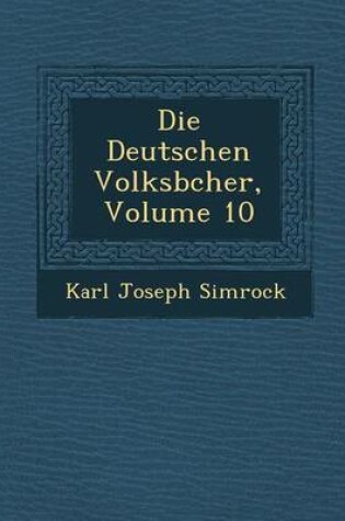 Cover of Die Deutschen Volksb Cher, Volume 10