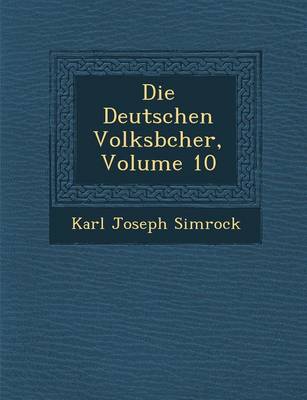 Book cover for Die Deutschen Volksb Cher, Volume 10