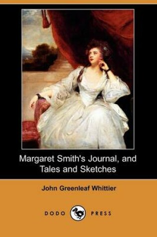 Cover of Margaret Smith's Journal, and Tales and Sketches (Dodo Press)