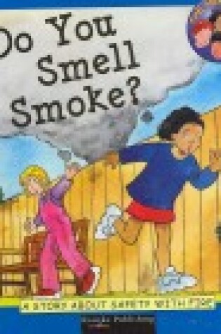 Cover of Do You Smell Smoke?
