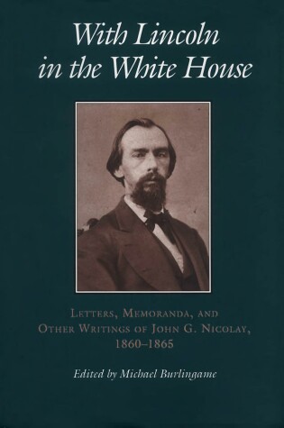 Cover of With Lincoln in the White House