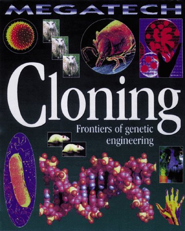 Cover of Cloning - Frontiers of Genetic Engineering