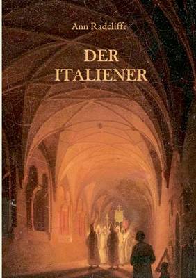 Book cover for Der Italiener oder Der Beichtstuhl der Schwarzen Büßenden