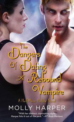 Book cover for The Dangers of Dating a Rebound Vampire