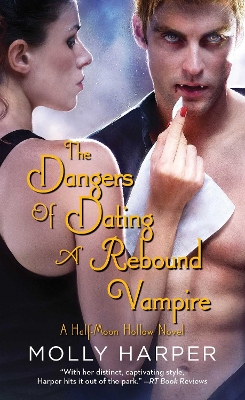 Book cover for The Dangers of Dating a Rebound Vampire