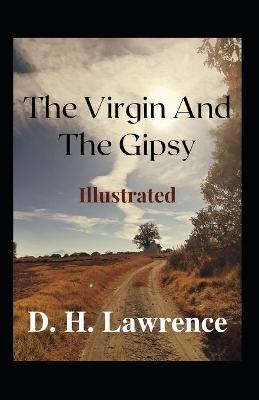 Book cover for The Virgin and the Gipsy Illustrated