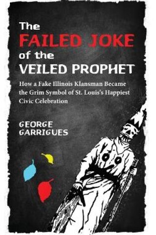 Cover of The Failed Joke of the Veiled Prophet