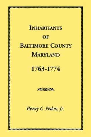 Cover of Inhabitants of Baltimore County, Maryland, 1763-1774