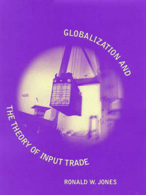 Book cover for Globalization and the Theory of Input Trade