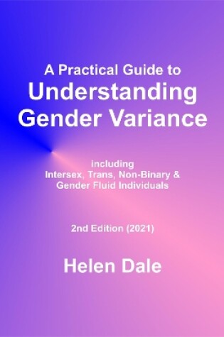 Cover of A Practical Guide to Understanding Gender Variance