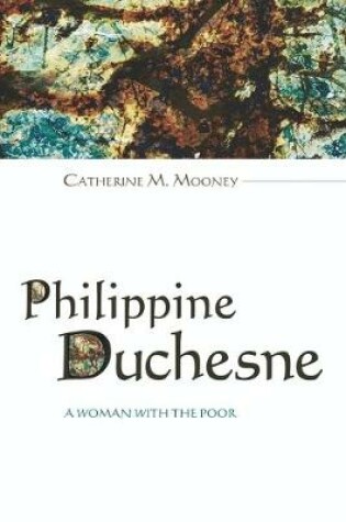 Cover of Philippine Duchesne