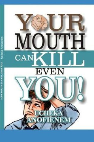 Cover of Your Mouth Can Kill Even You