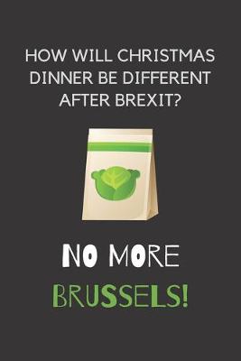 Book cover for How will christmas dinner be different after brexit?