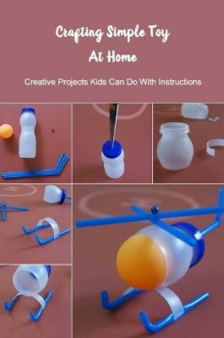 Cover of Crafting Simple Toy At Home