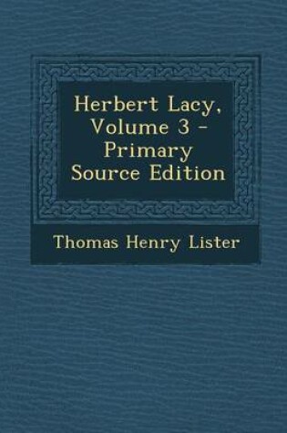 Cover of Herbert Lacy, Volume 3