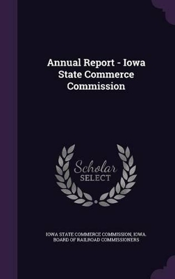 Cover of Annual Report - Iowa State Commerce Commission