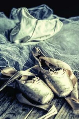 Cover of Ballet Shoes & Tutu - Lined with Margins Notebook