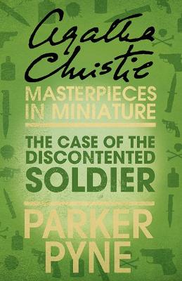 Book cover for The Case of the Discontented Soldier