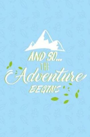 Cover of And So the Adventure Begins