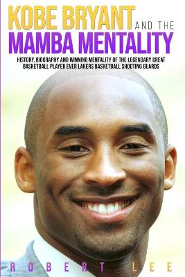 Book cover for Kobe Bryant and the Mamba Mentality