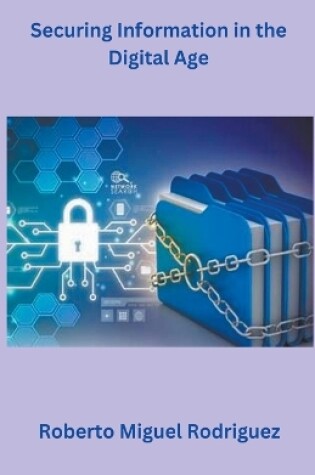 Cover of Securing Information in the Digital Age