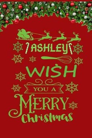 Cover of ASHLEY wish you a merry christmas