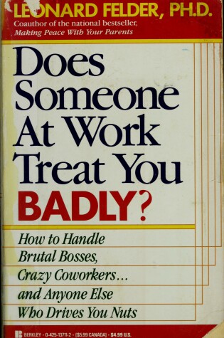 Cover of Does Someone at Work Treat You Badly?