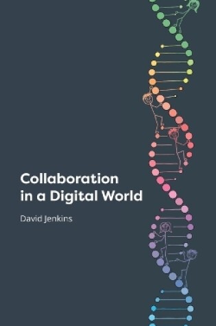 Cover of Collaboration in a Digital World