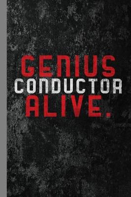 Book cover for Genius Conductor Alive.