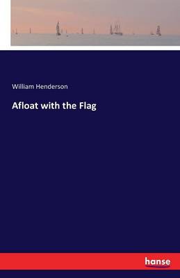 Book cover for Afloat with the Flag