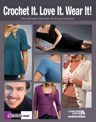 Book cover for Crochet it. Love it. Wear It!