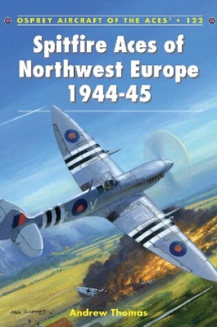 Cover of Spitfire Aces of Northwest Europe 1944-45