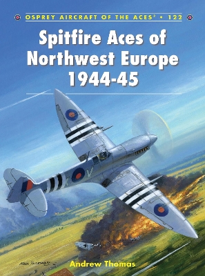 Book cover for Spitfire Aces of Northwest Europe 1944-45