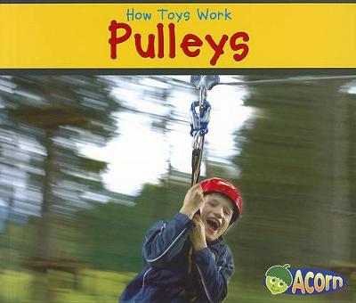Book cover for Pulleys (How Toys Work)