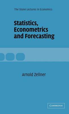 Book cover for Statistics Econometrics and Forecasting. the Stone Lectures in Economics