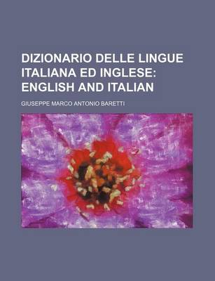 Book cover for Dizionario Delle Lingue Italiana Ed Inglese; English and Italian