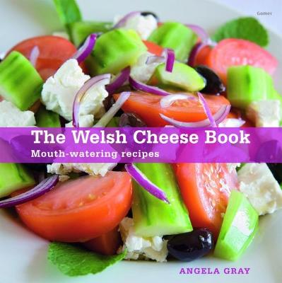 Book cover for Welsh Cheese Book, The - Mouth-Watering Recipes