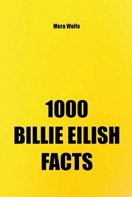 Cover of 1000 Billie Eilish Facts