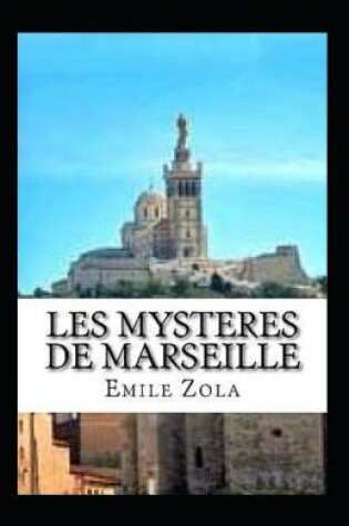 Cover of Les mystères de Marseille Annoté