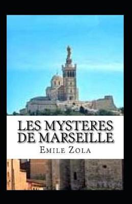 Book cover for Les mystères de Marseille Annoté