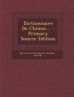 Book cover for Dictionnaire de Chimie...