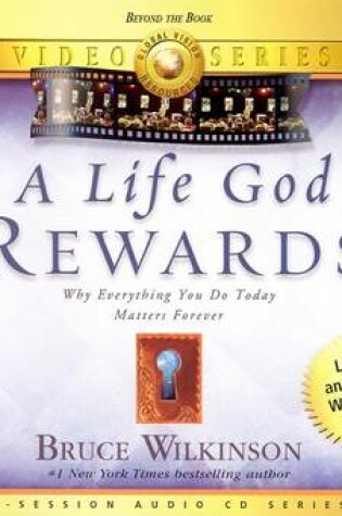 Cover of A Life God Rewards Audio Curriculum- 8 Part