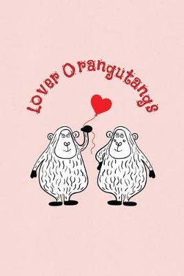 Book cover for Lover Orangutangs