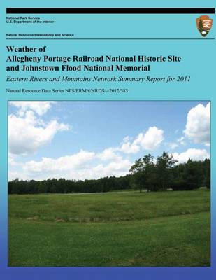 Book cover for Weather of Allegheny Portage Railroad National Historic Site and Johnstown Flood National Memorial