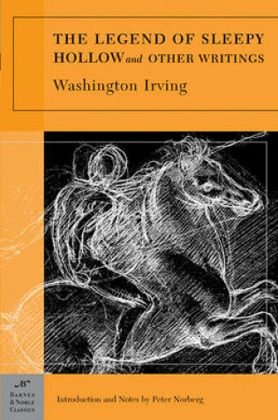 Cover of The Legend of Sleepy Hollow and Other Writings (Barnes & Noble Classics Series)