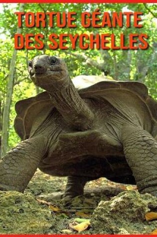 Cover of Tortue Géante des Seychelles